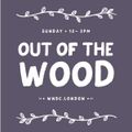 Out of the Wood, Show 03