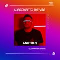 Subscribe To The Vibe 189 - Guest Mix by AndThen - SUNANA Radio Show
