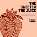 Ill Camille x Jesse Fairfax – The Sweeter the Juice Show (05.20.21)