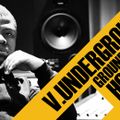 V.Underground Groundbreaker Podcast 0.3