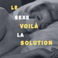 What is Happening (E14) - Le sexe, voilà la solution