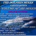 THE DOLPHIN MIXES - VARIOUS ARTISTS - ''VOLUME 79'' (RE-MIXED)