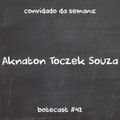 Botecast #42 Aknaton Toczek Souza