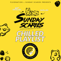 Fluidnation X Sunday Scaries | Chilled Playlist