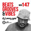 Beats, Grooves & Vibes 147 ft. DJ Larry Gee