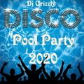 Dj Grizzly - Pool Party 2020