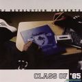 DJ Revolution presents Class Of 85