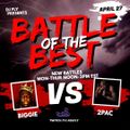 Notorious B.I.G. vs. 2Pac - Battle Of The Best with DJ Fly