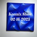 Keemix Show 02-16-2023