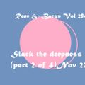 Rene & Bacus - VOL 284 (Slack The Deepness) (Part 2) (08TH Nov 2022)