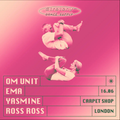 Om Unit @ Stretchy Dance Supply, London -  June 2023