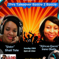 Soul Sunday 2hrs Takeover Between Sister Shali Toli vs Irene Obella African Queen