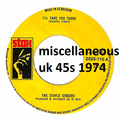 1974 miscellaneous UK 45s