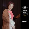 T.H.E - Podcasts 081 - RayRay