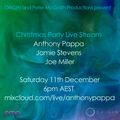 Jamie Stevens b2b Joe Miller first 2 hrs then Anthony Pappa Christmas Live Stream 11th Dec 2021