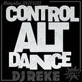 dj Reke - Ctrl Alt Dance (24-03-2021)