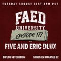 FAED University Episode 177 with Five and Eric Dlux