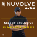 NUVOLVE radio 115 [UK Bass & Bass House Mix]