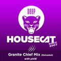 Deep House Cat Show - Granite Chief Mix (Reloaded) - with philE // incl. free DL