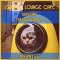 Guido Lounge Cafe guest mix (The Cat in the Bag) by Funky Jeff