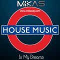 Dj Mikas - In My Dreams
