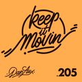 Dan Aux Presents: Keep It Movin' #205