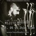 MIJITO - CXB7 RADIO #404