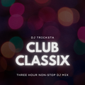 DJ Tricksta - Club Classix