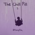 Dj Tony Fliq - Chill Pill 2