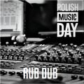 Positive Thursdays episode 747 - Rub Dub - Polish Music Day (1st October 2020)