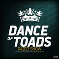 Dance Of Toads Radio Show #090