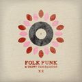 Folk Funk and Trippy Troubadours 20