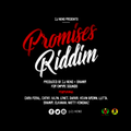 Dj P-Ranks - Promises Riddim Mix [Zj Heno & Shamir]