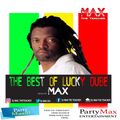THE BEST OF LUCKY DUBE MIX BY DJ MAX