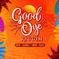Good Oye Riddim Mix (2020 Soca) Olatunji,Turner,Blaxx,Rome Mix By IG@djRamon876