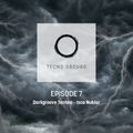 TECNO OSCURO Darkgroove Techno - Episode 7 - Isca Nublar