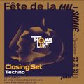 Fête de la Musique Closing Set (Techno)