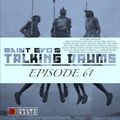 Saint Evo's Talking Drums Ep. 61 [Drums Radio Show]