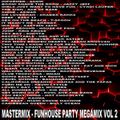 Mastermix - Funhouse Party Megamix Vol 2 (Section Party Mixes)