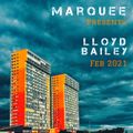 Marquee In The Mix With Lloyd Bailey FEB 21