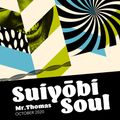 Suiyōbi Soul - October 2020 | Mildlife | Osunlade | Teno Afrika | Raúl Monsalve | Bandé-Gamboa