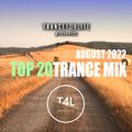 BEST TRANCE 2022 AUGUST (TOP 20 Trance Mix)