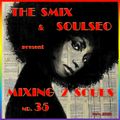 Mixing 2 Souls #35