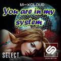 You are in my system