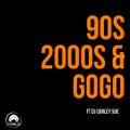 90s, 2000s & GoGo Mix ft DJ Curley Sue