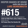 Deeper Shades Of House #615 w/ exclusive guest mix by KID FONQUE