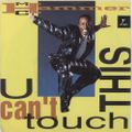 U Can't Touch This (Late 80's/Early 90's Hip House)
