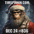 Dec 24 #836 A TIM SPINNIN SCHOMMER FREESTYLE MIX