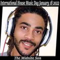 International House Music Day January 18 2022 - The Midnite Son