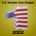 US Number One Singles of 2002